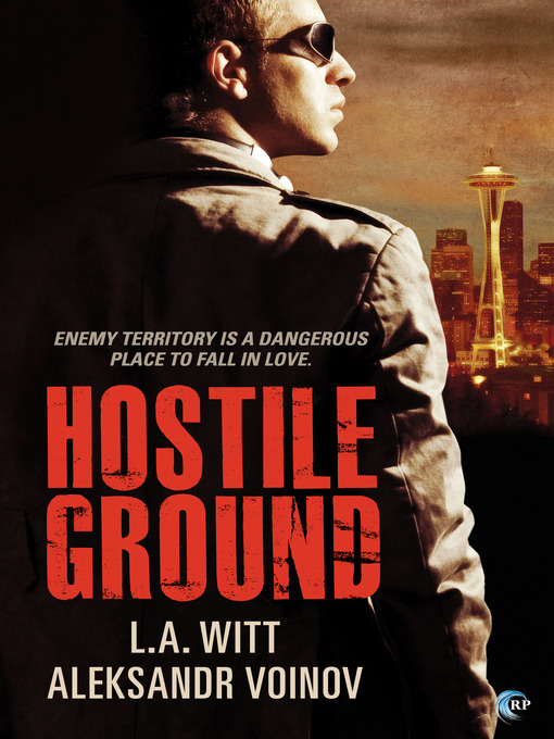 Title details for Hostile Ground by L.A. Witt - Available